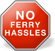 No Ferry Hassles